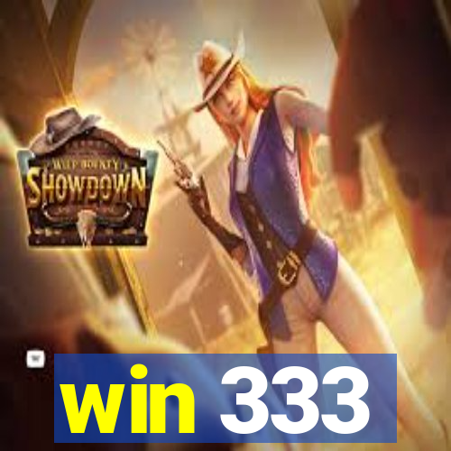 win 333